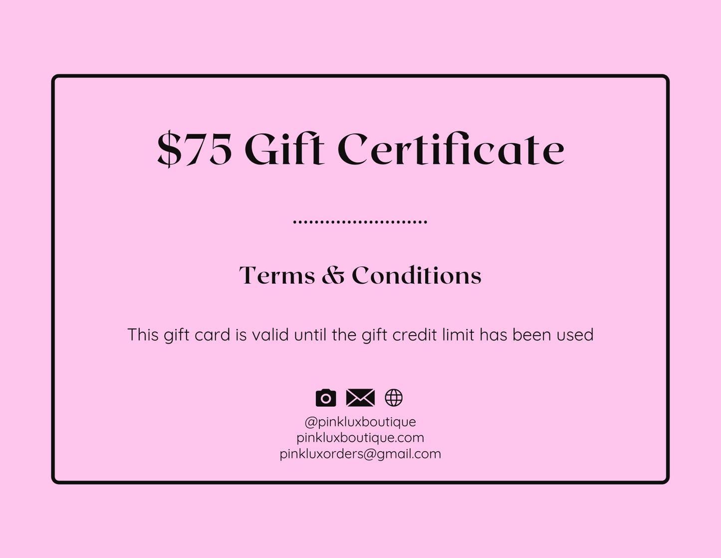$75 Pink Lux Boutique Gift Card