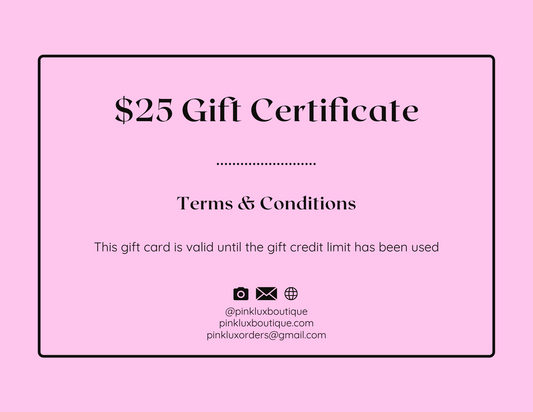 $25 Pink Lux Boutique Gift Card