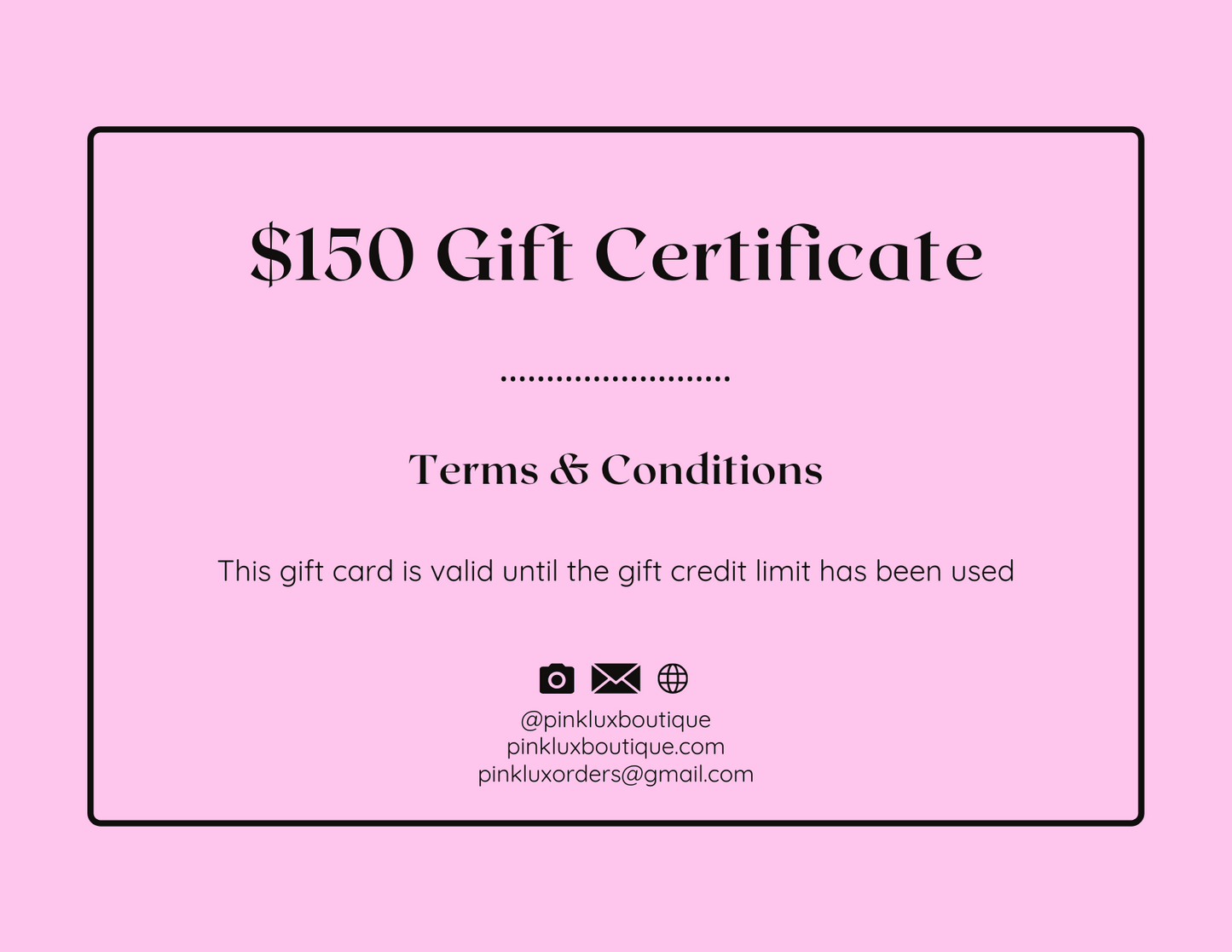 $150 Pink Lux Boutique Gift Card