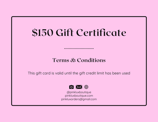 $150 Pink Lux Boutique Gift Card